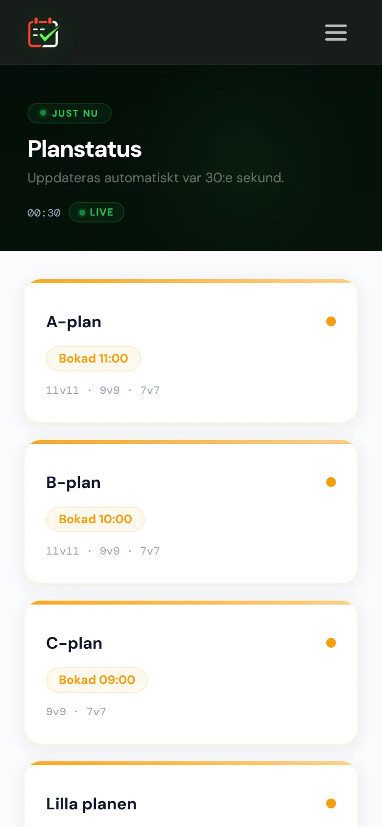 Den publika sidan Planstatus i mobilen: A-, B- och C-planen med nästa bokade tid, uppdateras var 30:e sekund.